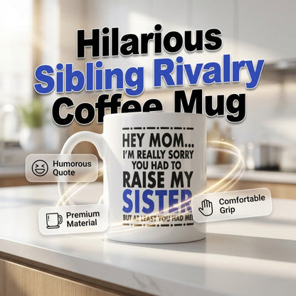 Novelty Ceramic Mug - Funny Gift for Mother